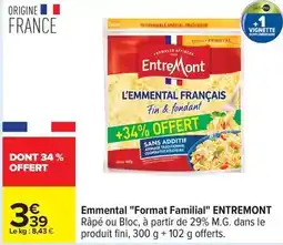 Carrefour Entremont - emmental format familial offre