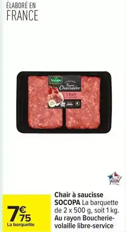 Carrefour Socopa - chair à saucisse offre