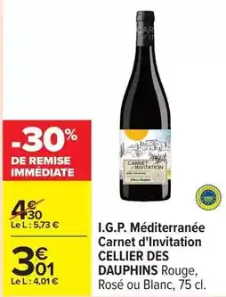 Carrefour Cellier des dauphins - i.g.p. méditerranée carnet d'invitation offre