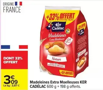 Carrefour Ker cadelac - madeleines extra moelleuses offre