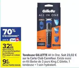 Carrefour Gillette - tondeuse offre
