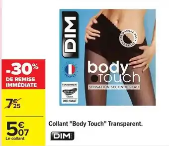 Carrefour Dim - collant body touch transparent offre