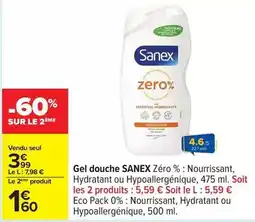 Carrefour Sanex - gel douche zéro %: nourrissant, hydratant ou hypoallergénique offre