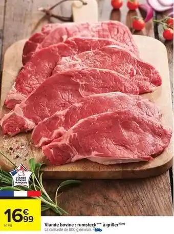 Carrefour Viande bovine: rumsteck à griller offre
