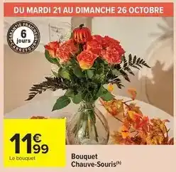 Carrefour Bouquet chauve-souris offre