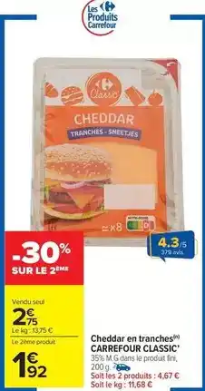 Carrefour Carrefour - cheddar en tranches classic offre