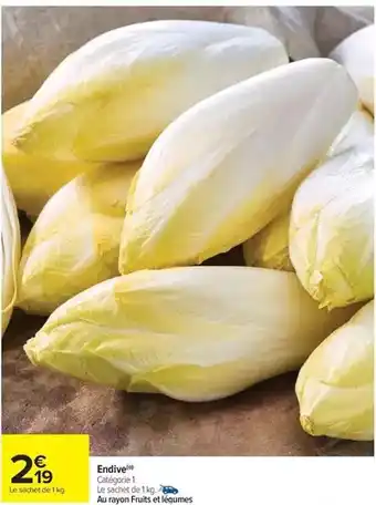 Carrefour Endive offre