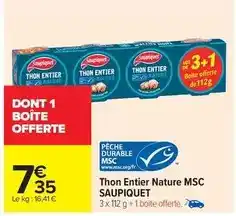 Carrefour Saupiquet - thon entier nature msc offre