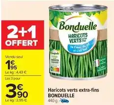 Carrefour Bonduelle - haricots verts extra-fins offre