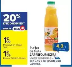 Carrefour Carrefour - pur jus de fruits extra offre