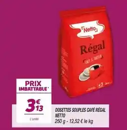 Netto Netto - dosettes souples café régal offre