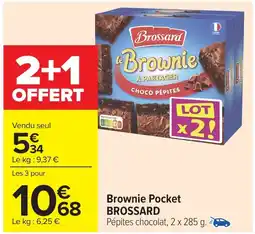 Carrefour Market BROSSARD Brownie Pocket offre