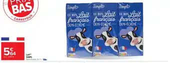 Carrefour Market SIMPL Lait offre