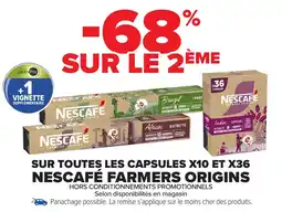Carrefour Market NESCAFE Sur toutes les capsules x10 et x36 nescafé farmers origins offre