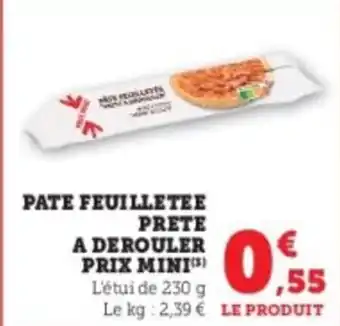 Super U Pate feuilletee prete a derouler prix mini offre