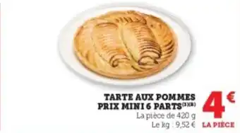 Super U Tarte aux pommes prix mini 6 parts offre