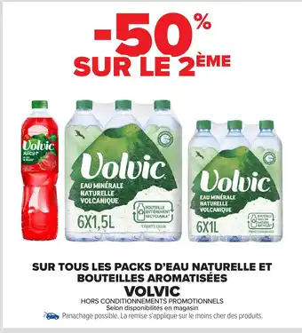 VOLVIC Sur tous les packs d'eau naturelle et bouteilles aromatisées