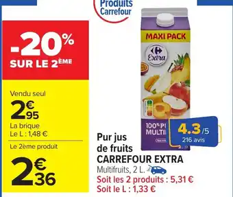 Carrefour Market CARREFOUR EXTRA Pur jus de fruits offre