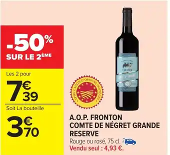Carrefour Market A.o.p. fronton comte de négret grande reserve offre