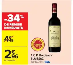 Carrefour Market BLAISSAC A.O.P. Bordeaux offre