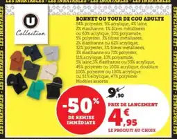 Super U Bonnet ou tour de cou adulte offre