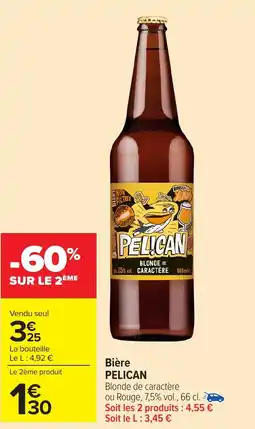 Carrefour Market PELICAN Bière offre
