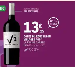 E.Leclerc CÔTES DU ROUSSILLON VILLAGES AOP* LA RACINE CARRÉE offre