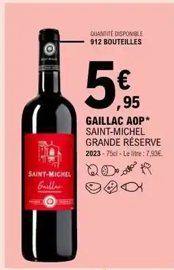E.Leclerc GAILLAC AOP* SAINT-MICHEL GRANDE RÉSERVE offre
