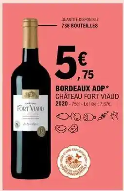 E.Leclerc BORDEAUX AOP CHÂTEAU FORT VIAUD offre