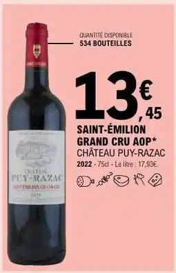 E.Leclerc SAINT-ÉMILION GRAND CRU AOP* CHÂTEAU PUY-RAZAC offre