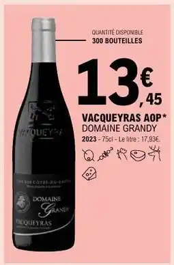 E.Leclerc VACQUEYRAS AOP DOMAINE GRANDY offre