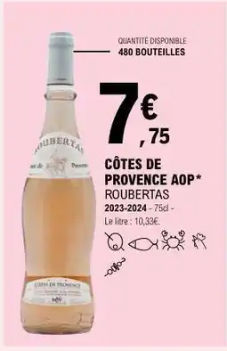 E.Leclerc CÔTES DE PROVENCE AOP* ROUBERTAS offre