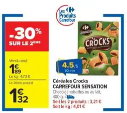 Carrefour Market Céréales Crocks CARREFOUR SENSATION offre