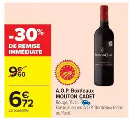 Carrefour Market A.O.P. Bordeaux MOUTON CADET offre