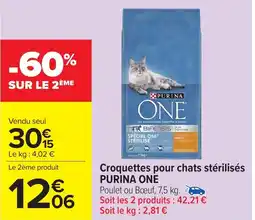 Carrefour Market PURINA ONE Croquettes pour chats stérilisés offre