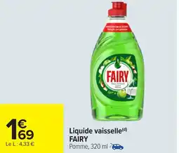 Carrefour Market FAIRY Liquide vaisselle offre