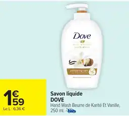 Carrefour Market DOVE Savon liquide offre