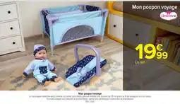Carrefour Market Mon poupon voyage offre