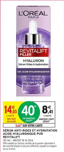 Intermarché Sérum anti rides et hydratation acide hyaluronique pur revitalift offre
