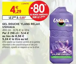 Intermarché Gel douche ylang relax ushuaia offre