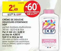 Intermarché Crème de douche douceurs d'enfance dop offre
