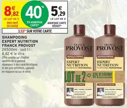 Intermarché Shampooing expert nutrition franck provost offre
