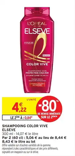 Intermarché Shampooing color vive elseve offre