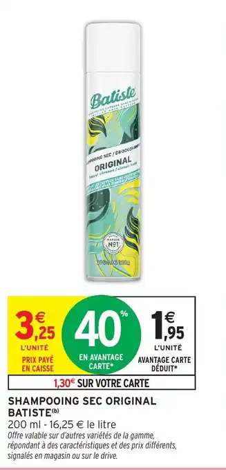 Intermarché Shampooing sec original batiste offre