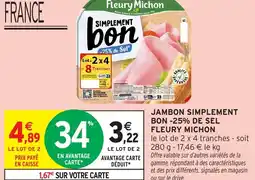 Intermarché Jambon simplement bon de sel fleury michon offre