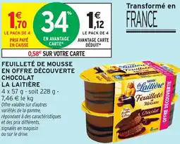 Intermarché Feuilleté de mousse en offre découverte chocolat la laitière offre