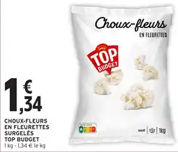 Intermarché Choux-fleurs en fleurettes surgelés top budget offre