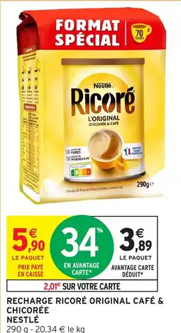 Intermarché Recharge ricoré original café & chicorée nestlé offre