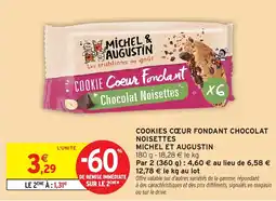 Intermarché Cookies cœur fondant chocolat noisettes michel et augustin offre
