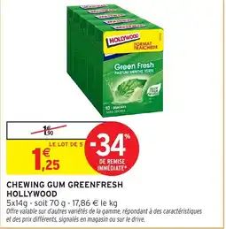 Intermarché Chewing gum greenfresh hollywood offre